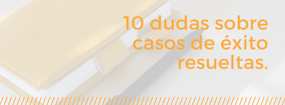 casos de éxito case study studies preguntas